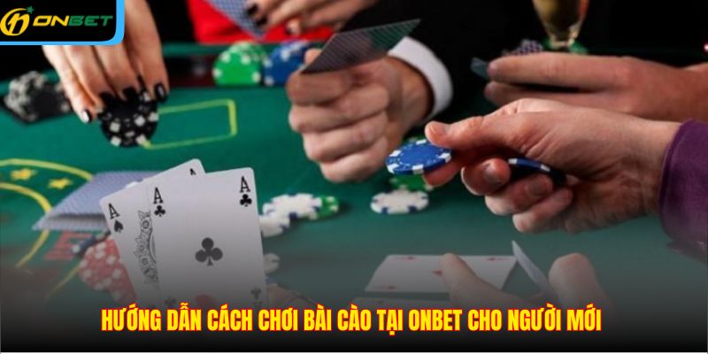Hướng dẫn cách chơi bài cào tại ONBET cho người mới 