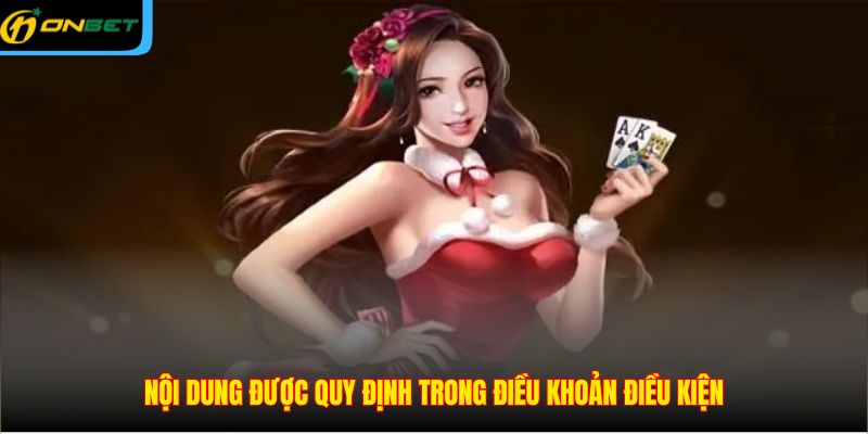 Nội dung được quy định trong điều khoản điều kiện