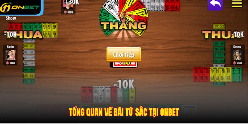 Tổng quan về bài tứ sắc tại ONBET